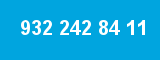 932 242 84 11 932 242 84 11